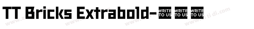 TT Bricks Extrabold字体转换